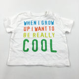 'When I Grow Up…' White T-Shirt - Boys 3-6 Months