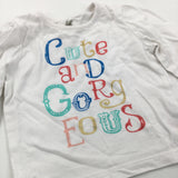 'Cute & Gorgeous' White Long Sleeve Top - Girls 0-3 Months