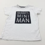'Mummy's Mini Man' White & Black T-Shirt - Boys 5-6 Years