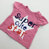 Suprt Cute Star' Pink T-Shirt - Girls 3-6 Months
