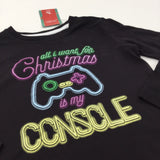 **NEW** 'All I Want For Christmas Is My Console' Black Long Sleeve Christmas Top - Boys/Girls 8 Years